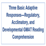 Three Basic Adaptive Responses Regulatory Acclimatory and Developmental GMAT Reading Comprehension